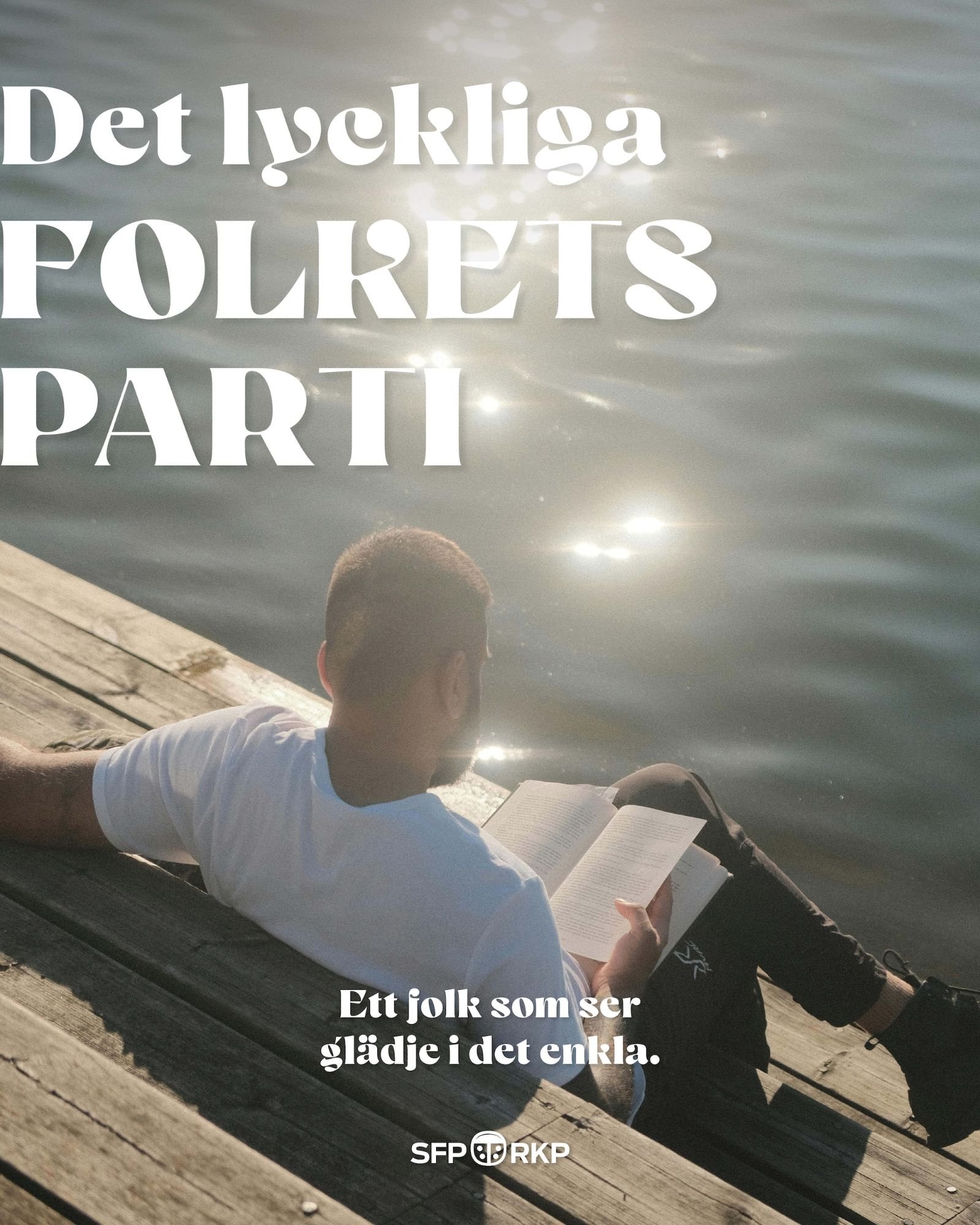 Campaign poster, the party of the happy people